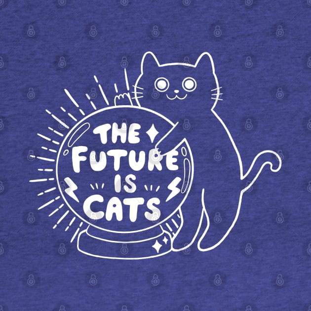 The Future is Cats! Crystal Ball Psychic by awesomesaucebysandy